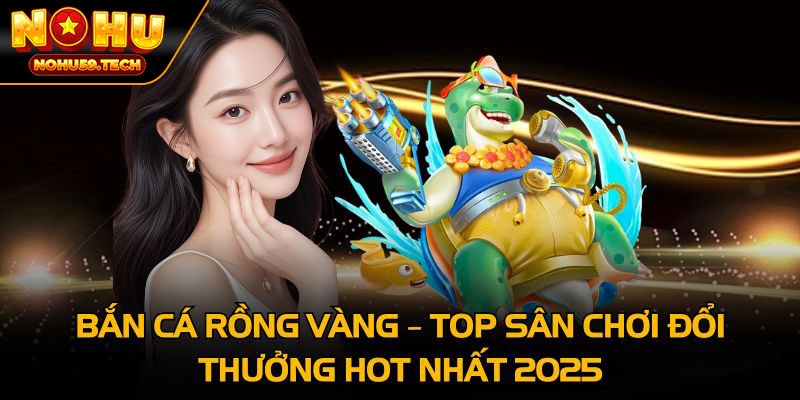 Trò chơi vừa giúp tay bắn cá giải trí, vừa đem lại giá trị thực tế