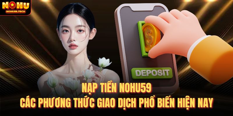 nạp tiền nhà cái nohu59