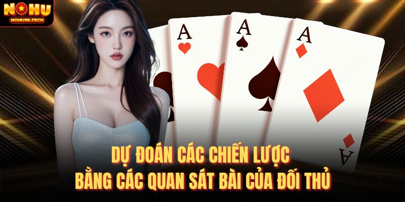 Dự đoán các chiến lược bằng các quan sát bài của đối thủ